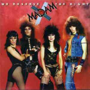 Madam X  - We Reserve The Right flac download