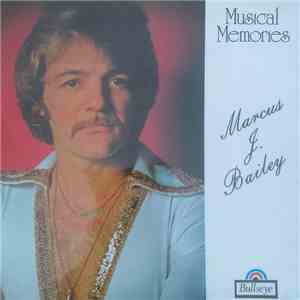 Marcus J. Bailey - Musical Memories flac download