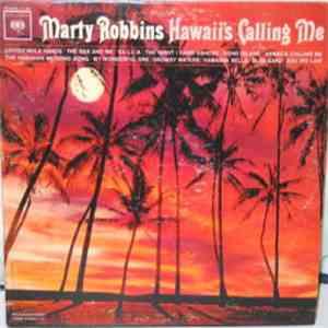 Marty Robbins - Hawaii's Calling Me flac download