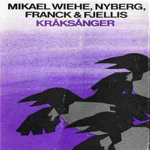 Mikael Wiehe, Nyberg, Franck & Fjellis - Kråksånger flac download