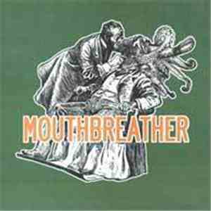 Mouthbreather - Mouthbreather flac download