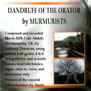 Murmurists - Dandruff Of The Orator flac download
