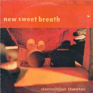 New Sweet Breath - Demolition Theater flac download