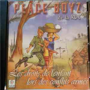 Peace Boyz De La RDC - Les Droits De L'Enfant Lors Des Conflits Armés flac download