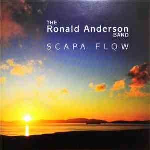 The Ronald Anderson Band - Scapa Flow flac download