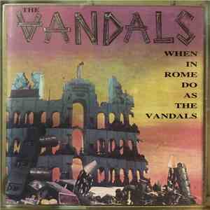 The Vandals - When In Rome Do As The Vandals flac download