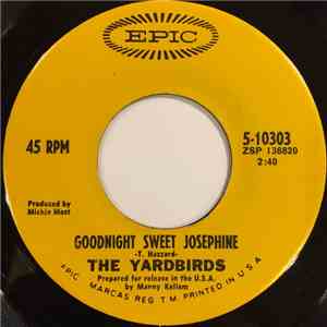 The Yardbirds - Goodnight Sweet Josephine / Think About It flac download