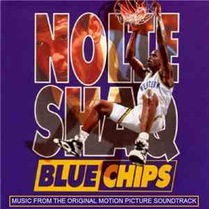 Various - Blue Chips (Original Motion Picture Soundtrack) flac download