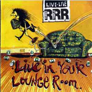 Various - Live In Your Loungeroom flac download