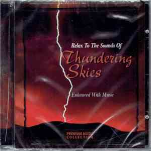 Various - Relax To The Sounds Of Thundering Skies flac download