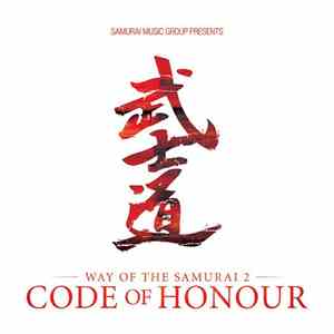 Various - Way Of The Samurai 2: Code Of Honour flac download