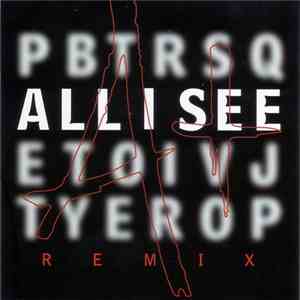 A+ - All I See (Remix) flac download