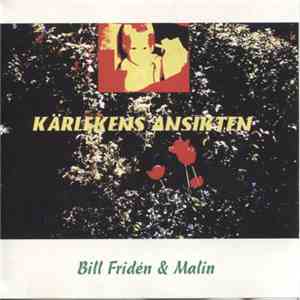 Bill Fridén & Malin - Kärlekens Ansikten flac download
