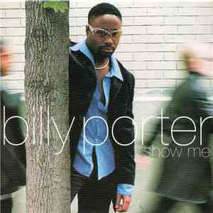 Billy Porter - Show Me flac download