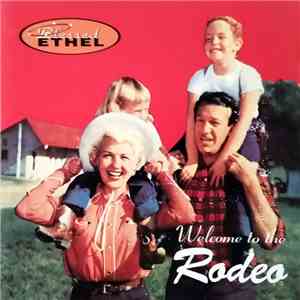 Blessed Ethel - Welcome To The Rodeo flac download