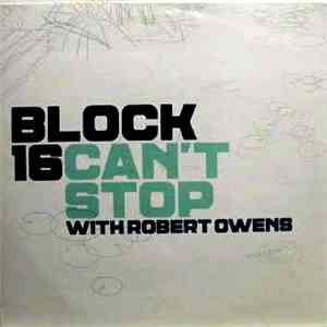 Block 16 With Robert Owens - Can't Stop flac download