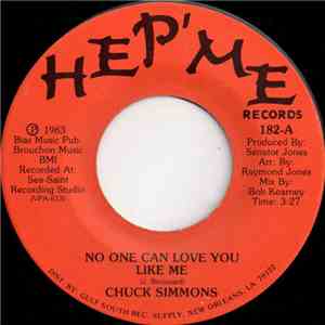 Chuck Simmons - No One Can Love You Like Me flac download