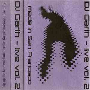DJ Garth - Live Vol. 2 flac download