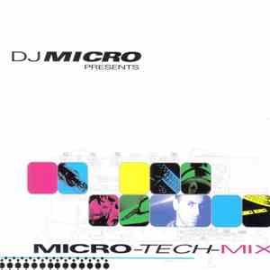DJ Micro - Micro-Tech Mix flac download