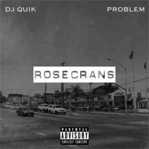 DJ Quik, Problem  - Rosecrans flac download