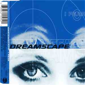 Dreamscape  - I Fear flac download