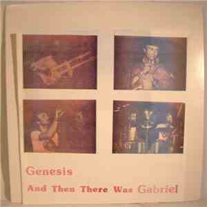 Genesis - And Then There Was Gabriel flac download