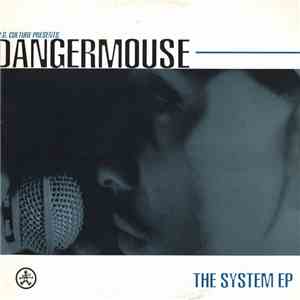 I.G. Culture Presents Dangermouse  - The System EP flac download