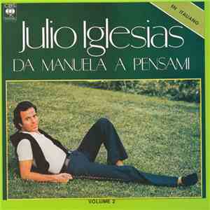Julio Iglesias - Da Manuela A Pensami - Volume 2 flac download