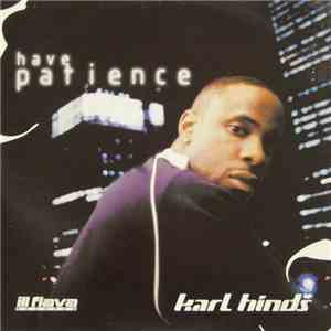 Karl Hinds - Have Patience flac download