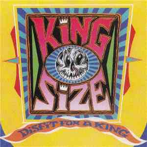 King Size  - Disfit For A King flac download