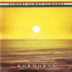 Kormorán - Álmodj álmot álmodót flac download