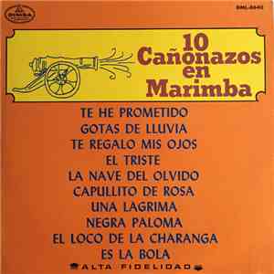 Marimba Brisas Del Grijalva De Humberto Moreno - 10 Cañonazos En Marimba flac download