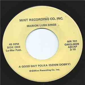 Marion Lush - A Good Day Polka (Dzien Dobry) flac download