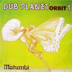 Matumbi - Dub Planet Orbit 1 flac download