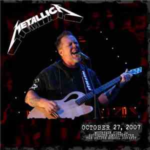 Metallica - October 27, 2007 The Bridge School Benefit, Mountain View, CA flac download