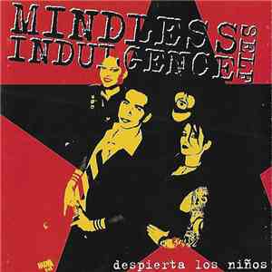 Mindless Self Indulgence - Despierta Los Niños flac download