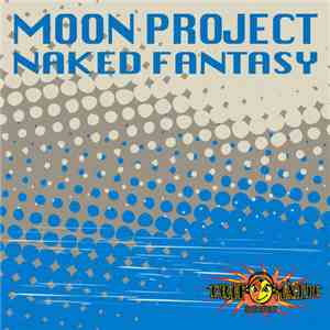 Moon Project - Naked Fantasy flac download