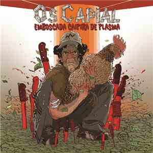 Os Capial - Emboscada Caipira de Plasma flac download