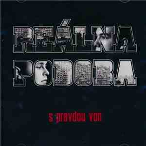 Reálna Podoba - S Pravdou Von flac download