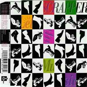 Scrapper  - Let The Music flac download