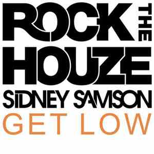 Sidney Samson - Get Low flac download