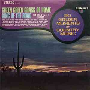 The Green Valley Singers - 20 Golden Moments Of Country Music flac download