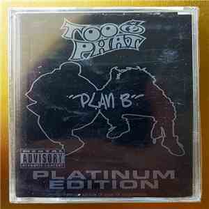 Too Phat - "Plan B" Platinum Edition flac download