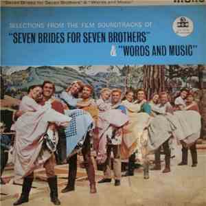 Various - Selections From The Film Soundtracks Seven Brides For Seven Brothers And Words And Music flac download