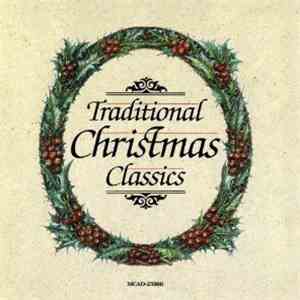 Various - Traditional Christmas Classics flac download