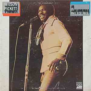 Wilson Pickett - In Philadelphia flac download