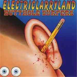 Butthole Surfers - Electriclarryland flac download