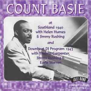 Count Basie - At Southland 1940 And Downbeat DJ Program 1943 flac download