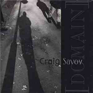 Craig Savoy - Domain flac download