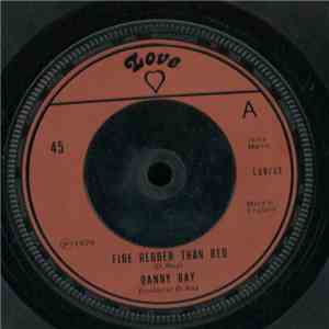 Danny Ray  - Fire Redder Than Red flac download